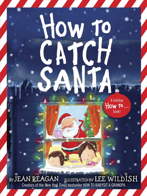 Title details for How to Catch Santa by Jean Reagan - Available